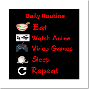Eat, Watch Anime, Play Video Games, Sleep, Repeat- Geek Routine Shirt Posters and Art